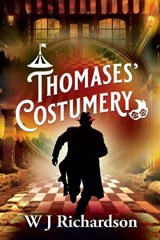 Thomases' Costumery - W J Richardson - 9781923172616