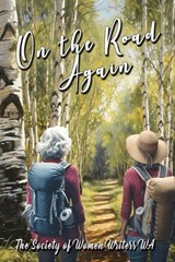 On the Road Again - The Society of Women Writers Wa - 9781923174207