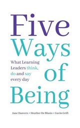 Five Ways of Being - Jane Danvers ; Heather De Blasio ; Gavin Grift - 9781923198029