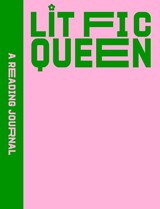 A Reading Journal: Lit Fic Queen - Sweet Hearts Press - 9781923208506