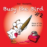 Busy the Bird - Kev Howlett - 9781923216846