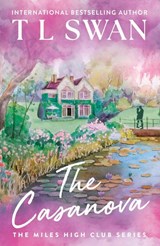 The Casanova (The Miles High Club) - T L Swan - 9781923232211