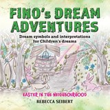 Fino Dream Adventures book10 - Rebecca Seibert - 9781923250741