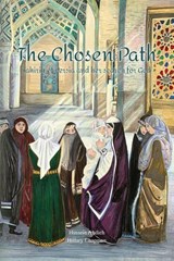 The Chosen Path - Hussein Ahdieh ; Hillary Chapman - 9781923266254