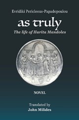 As Truly - Evridiki Pericleous-Papadopoulou - 9781923267503