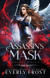 Assassin's Mask - Everly Frost - 9781923303010
