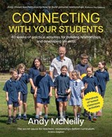 Connecting with Your Students - Andy McNeilly - 9781923403567