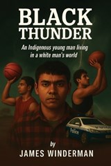 Black Thunder - James Winderman - 9781923449619