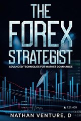The Forex Strategist - Nathan D Venture - 9781923452251