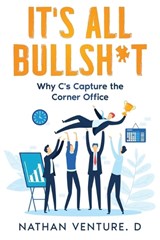 It's All Bullsh*t - Nathan D Venture - 9781923452664