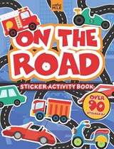 On the Road Sticker Activity Book - Creative Mile - 9781923457744