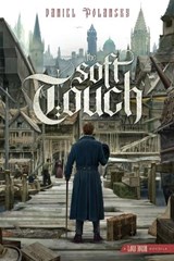 The Soft Touch - Daniel Polansky - 9781923459045