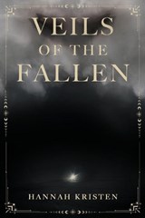 Veils of the Fallen - Hannah Kristen - 9781923517806
