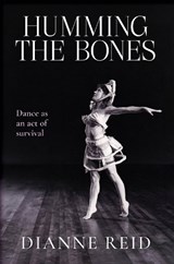 Humming the Bones - Dianne Reid - 9781923645356