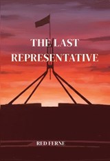 The Last Representative - Red Ferne - 9781923656093