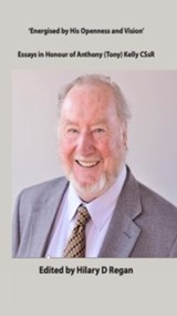 Energised by his Openness and Vision - Hilary Regan - 9781923668416