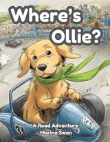 Where's Ollie A Road Adventure - Marina Swan - 9781923750005