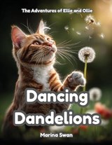 Dancing Dandelions - Marina Swan - 9781923750128