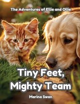 Tiny Feet Mighty Team - Marina Swan - 9781923750333