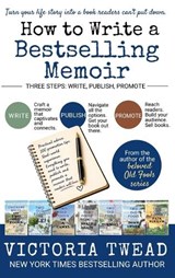 How to Write a Bestselling Memoir - Victoria Twead - 9781923756168