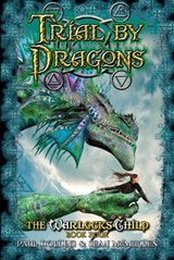 Trial by Dragons - Paul Collins ; Sean McMullen - 9781925000955
