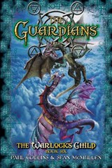 The Guardians - Paul Collins ; Sean McMullen - 9781925000979