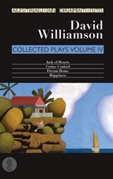 Williamson: Collected Plays Volume IV - David Williamson - 9781925005479