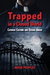 Trapped in a Closed World - Kevin Peoples - 9781925073409