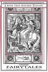 Grimms' Fairytales - A Book That Inspired Tolkien - Grimm Jacob and Wilhelm - 9781925110166