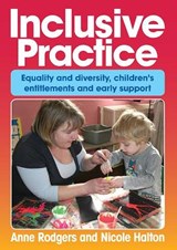 Inclusive Practice - Anne Rodgers ; Nicole Halton - 9781925145274