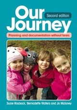 Our Journey - Bernadette Waters ; Jo Maloney ; Susie Rosback - 9781925145335