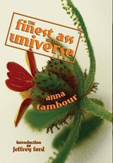 The Finest Ass in the Universe - TAMBOUR,  Anna - 9781925212150