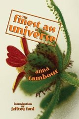The Finest Ass in the Universe - TAMBOUR,  Anna - 9781925212167