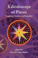 A Kaleidoscope of Pieces - Alan Cadwallader - 9781925232752