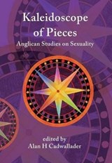 A Kaleidoscope of Pieces - Alan Cadwallader - 9781925232769