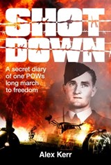 Shot Down - Alex Kerr - 9781925275186
