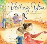 Visiting You - Rebecka Sharpe Shelberg - 9781925335668
