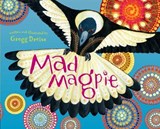 Mad Magpie - DREISE,  Gregg - 9781925360066