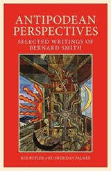 Antipodean Perspective - Rex Butler ; Sheridan Palmer - 9781925495669