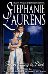 The Meaning of Love - Stephanie Laurens - 9781925559507