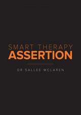 Smart Therapy Assertion - Sallee McLaren - 9781925588378