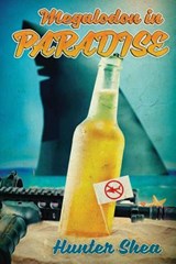 Megalodon In Paradise - Hunter Shea - 9781925597929