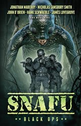 SNAFU - Nicholas Sansbury Smith ; Jonathan Maberry - 9781925623024