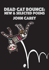 Dead Cat Bounce - John Carey - 9781925780949