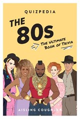 80s Quizpedia - Aisling Coughlan - 9781925811995
