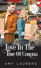 Love In The Time Of Corona - Amy Laurens - 9781925825527
