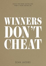 Winners Don't Cheat - Sean Jacobs - 9781925826029