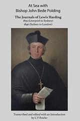At Sea with Bishop John Bede Polding - Lewis Harding - 9781925872736
