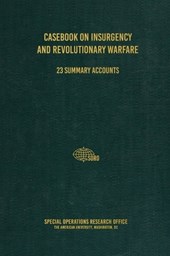 Casebook on Insurgency and Revolutionary Warfare