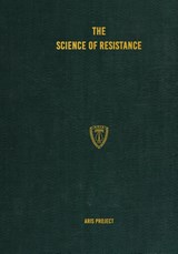 The Science of Resistance - Aris Project - 9781925907322
